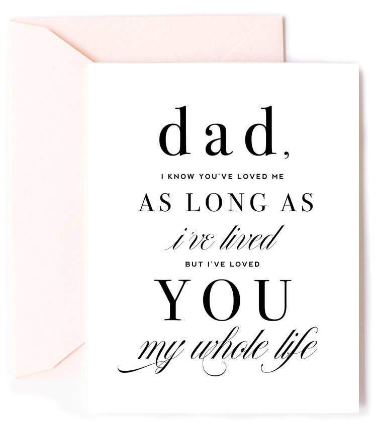 Dad Loved you My Whole Life, Father's Day Card