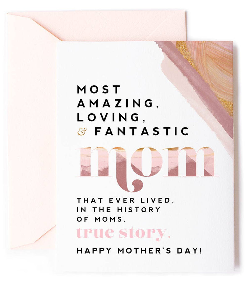 Most Amazing & Loving Mom - Mother's Day Card
