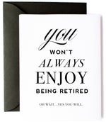 Enjoy Retirement, Funny Card