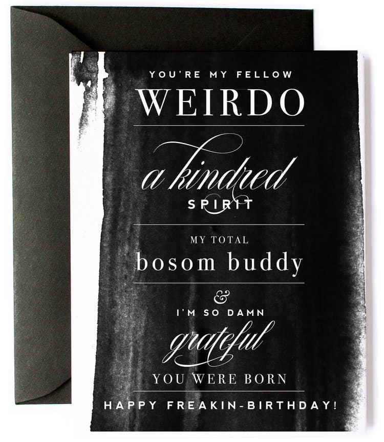 Fellow Weirdo Funny Birthday Card
