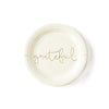 Thankful/Grateful 7" Plate