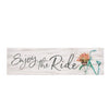 Enjoy the Ride - Small Wood Sign