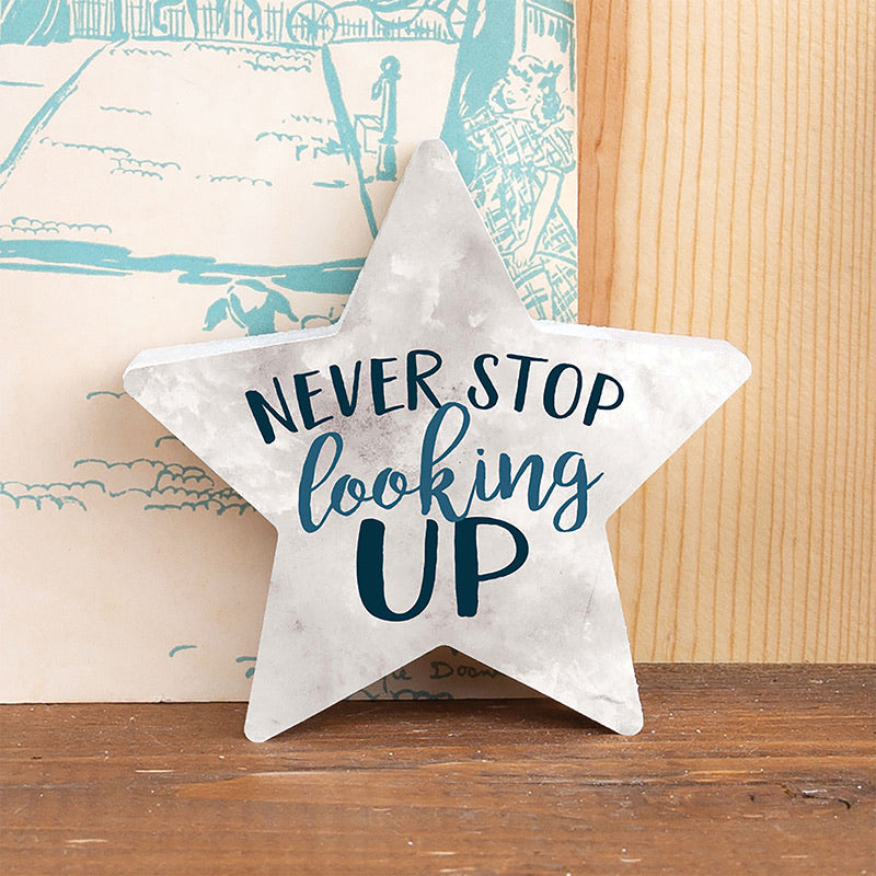 Never Stop Looking Up - Star Shaped Wood Sign