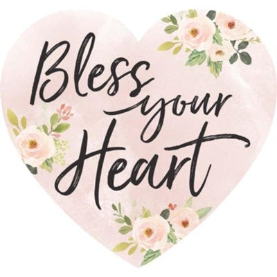 Bless your Heart - Heart Shaped Wood Sign