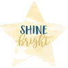 Shine Bright - Star Shaped Wood Sign
